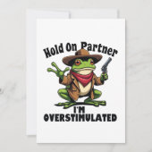 Hold on Partner i'm überstimuliert Frog ADHD Einladung (Vorderseite)
