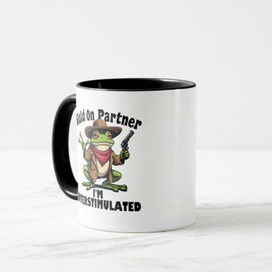 Hold on Partner i'm überstimuliert Frog ADHD Tasse (Vorderseite Links)