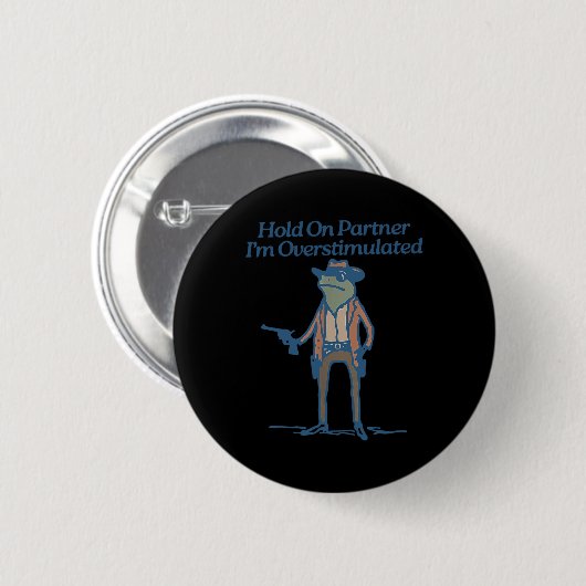 Hold on Partner Im überstimulierten Cowboy Frog Vi Button (Vorne & Hinten)