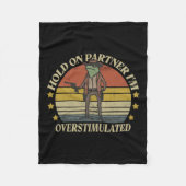 Hold on Partner Im überstimulierten Cowboy Frog Vi Fleecedecke (Vorderseite)