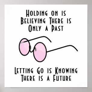 Holding on is Believing There is Only a Past Poste Poster