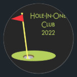 Hole In One Club 2022 Golfing Design For Golfer Runder Aufkleber<br><div class="desc">Hole In One Club 2022 Golfing Design For Golfer Golf Player Gift. Perfect gift for your dad,  mom,  dad,  men,  women,  friend and family members on Thanksgiving Day,  Christmas Day,  Mothers Day,  Fathers Day,  4th of July,  1776 Independent Day,  Veterans Day,  Halloween Day,  Patrick's Day</div>