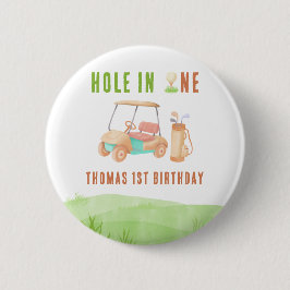Hole In One First Birthday Party Button