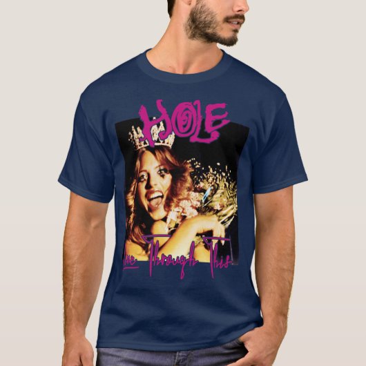 HoleLiveThroughThis Perfektes Geschenk lustig T-Shirt (Vorderseite)