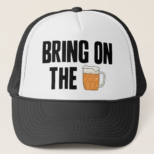 Holen Sie auf das Bier Truckerkappe (Vorderseite)
