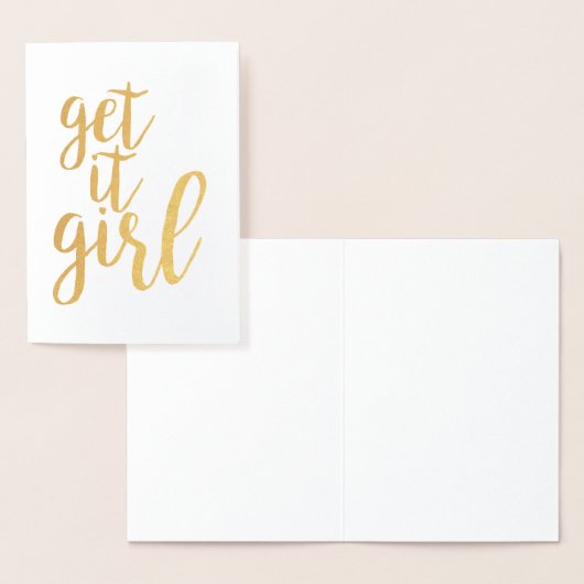 Holen Sie es Mädchen Folienkarte (Anzeige)