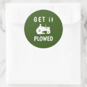 Holen Sie es Plowed Runder Aufkleber (Tasche)