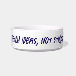 Holen Sie Ideen, nicht Sticks Pet Bowl Napf