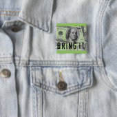 "HOLEN SIE IHM" GELD-DRUCK-BUTTON BUTTON (Beispiel)