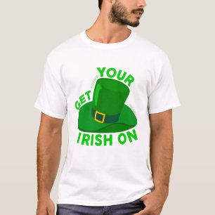 Holen Sie Ihr Irisch auf T-Shirt