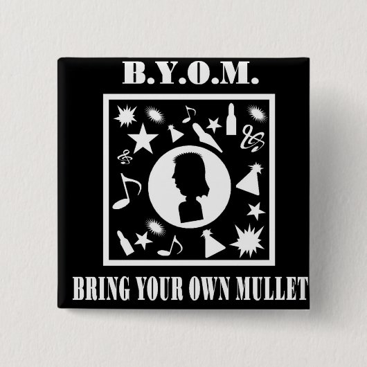 Holen Sie Ihre eigene Meeräsche (B.Y.O.M.) Button (Vorderseite)