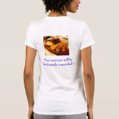 Holen Sie mir alles feinste Fleisch und Käse in… T-Shirt (Rückseite)