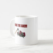 Holen Sie mir die Axt!!! Kaffeetasse (Vorderseite Links)