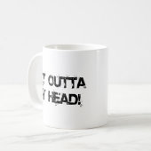 Holen Sie sich den Kopf heraus Kaffeetasse (Vorderseite Links)