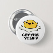 Holen Sie sich den Yolk Funny Egg Joke Pub Button (Vorne & Hinten)