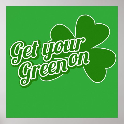 Holen Sie sich Ihr Grün Poster (Vorne)