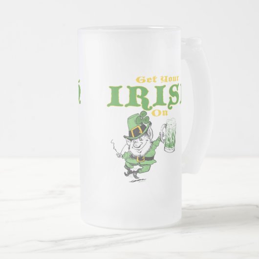 Holen Sie sich Ihr Irisch auf der Leprechaun-Tasse Mattglas Bierglas (VorderseiteRechts)