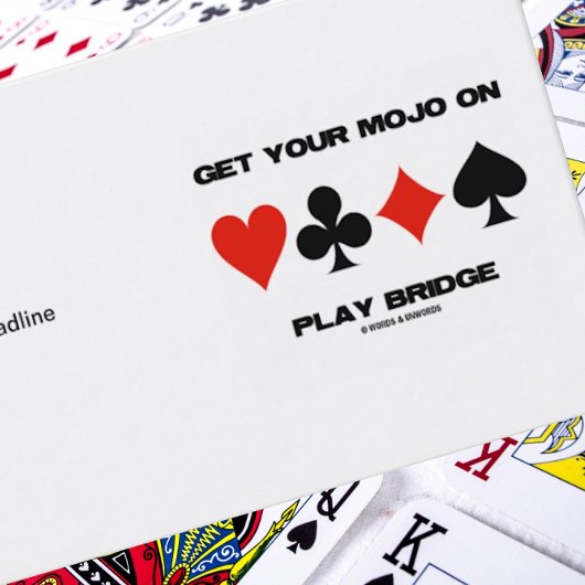 Holen Sie sich Ihr Mojo auf Play Bridge (vier Card Visitenkarte