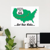Holen Sie sich Ihre Kicks auf der Route 66 Poster (Heimbüro)