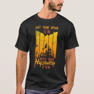 Holen Sie sich Ihren Spook mit einem Halloween-Spa T-Shirt