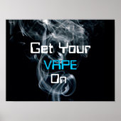 Holen Sie sich Ihren Vape auf rauchhochqualitative Poster (Vorne)