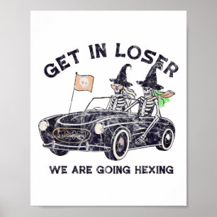 Holen Sie sich lockerer Halloween wir werden Hexin Poster