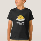 Holen Sie sich Yolk Funny Egg Joke Pun Dark BG T-Shirt (Vorderseite)
