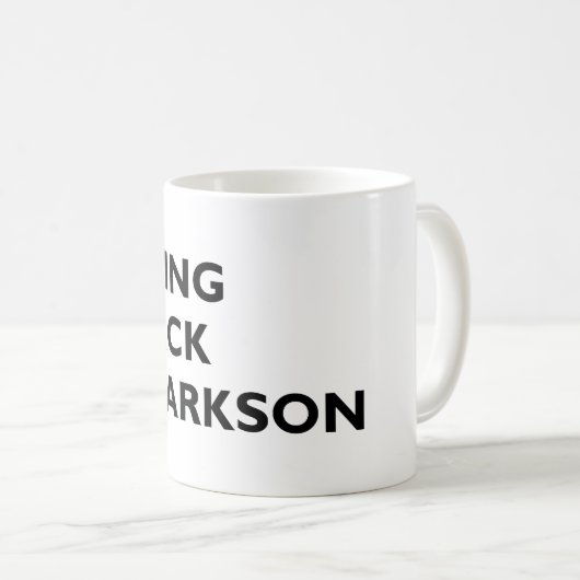 Holen Sie zurück Clarkson-Tasse Kaffeetasse (VorderseiteRechts)