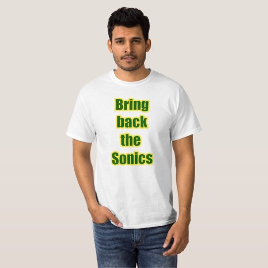 Holen Sie zurück das Sonics! T-Shirt (Vorne ganz)