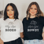 Holen wir uns Rowdy Country Junggeselinnen-Abschie T-Shirt