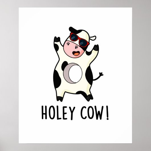 Holey Cow Funny Animal Puff Poster (Vorne)