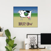 Holey Cow Poster (Heimbüro)