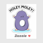 Holey Moley Funny Mole Pun Aufkleber (Blatt)