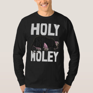 Holey Moley Mole Women Niedlich Little Mole Liebe T-Shirt