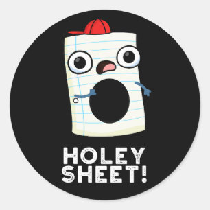 Holey Sheet Funny Paper Pub Dark BG Runder Aufkleber