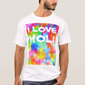 HOLI Festival von Farben + Ihre Ideen T-Shirt (Vorderseite)