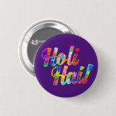 Holi Hai! - Verbreitung der Holi-Botschaft Button (Vorne & Hinten)