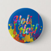 Holi Hai! - Verbreitung der Holi-Botschaft Button (Vorderseite)