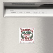"Holiday Baking Wisdom Wird Kitchen Decor Magnet (In Situ (Geschirrspüler))