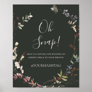 Holiday Chic Botanic Dark Green Oh Snap Hashtag Poster