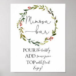 Holiday Evergreen Wreath Mimosa Bar Sign Poster