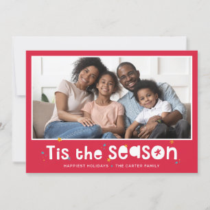 HOLIDAY FOTO Spaß Typ hell ist die Saison rot Feiertagskarte