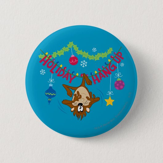 Holiday Hang Up Button (Vorderseite)
