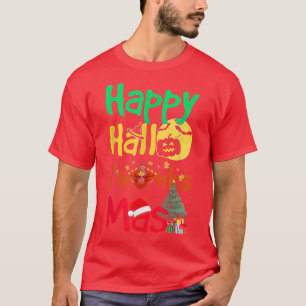 Holiday Happy HallowDankeMas WeihnachtsHalloween T-Shirt