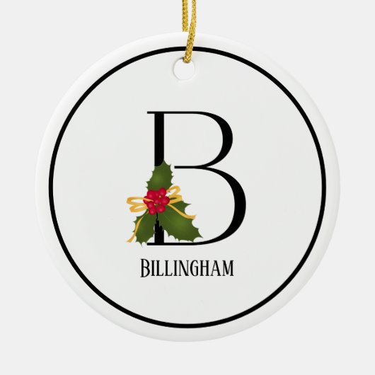 Holiday Holly Monogram Letter B Personalisiert Keramik Ornament (Vorne)