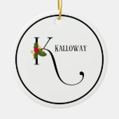 Holiday Holly Monogram Letter K Personalisiert Keramik Ornament (Vorne)