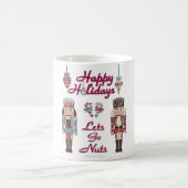 Holiday Nutcracker Lets Go Nuts Kaffeetasse (Mittel)