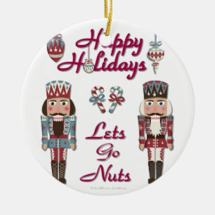 Holiday Nutcracker Lets Go Nuts Keramikornament