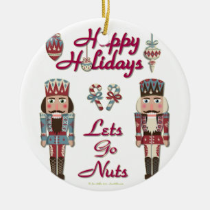 Holiday Nutcracker Lets Go Nuts Keramikornament