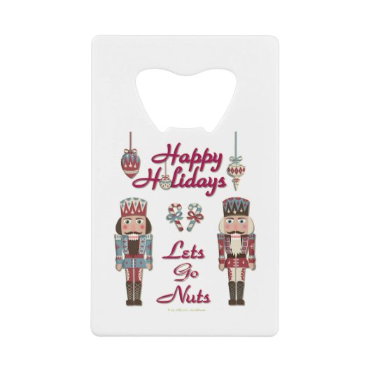 Holiday Nutcracker Lets Go Nuts Kreditkarten Flaschenöffner (Vorderseite)